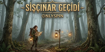 Sisçınar Geçidi - OnlySpin keşif oyunu