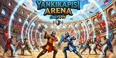 Yankıkapısı Arena - OnlySpin aksiyon oyunu